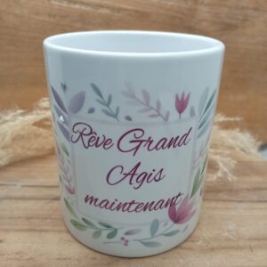 Mug "Rêve grand"